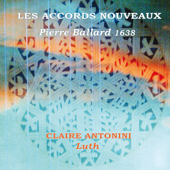 Les Accords Nouveaux - Pierre Ballard 1638 - Claire Antonini