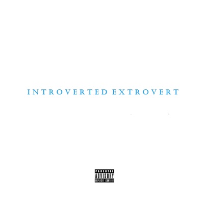 Introverted Extrovert - Single