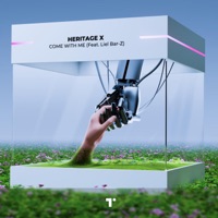 Come With Me (feat. Liel Bar-Z) - Single - HERITAGE X