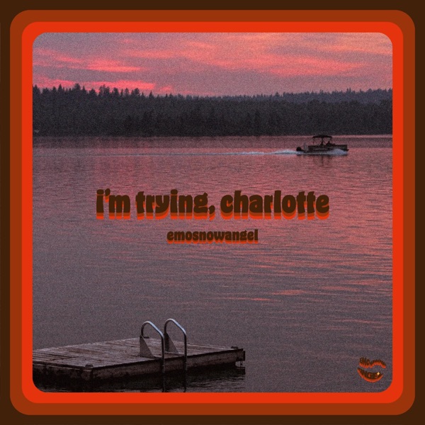 I'm Trying, Charlotte. (feat. Sc2un Sh4re)