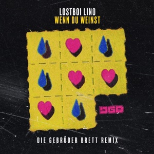 Wenn Du weinst (Die Gebrüder Brett Remix) - Single