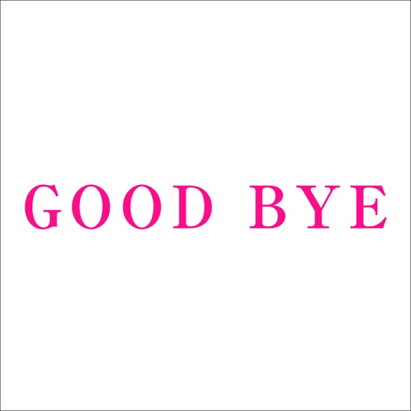 Good Bye - Single