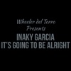 Wheeler del Torro Presents It's Going to Be Alright (feat. Jodie Kean) - Single