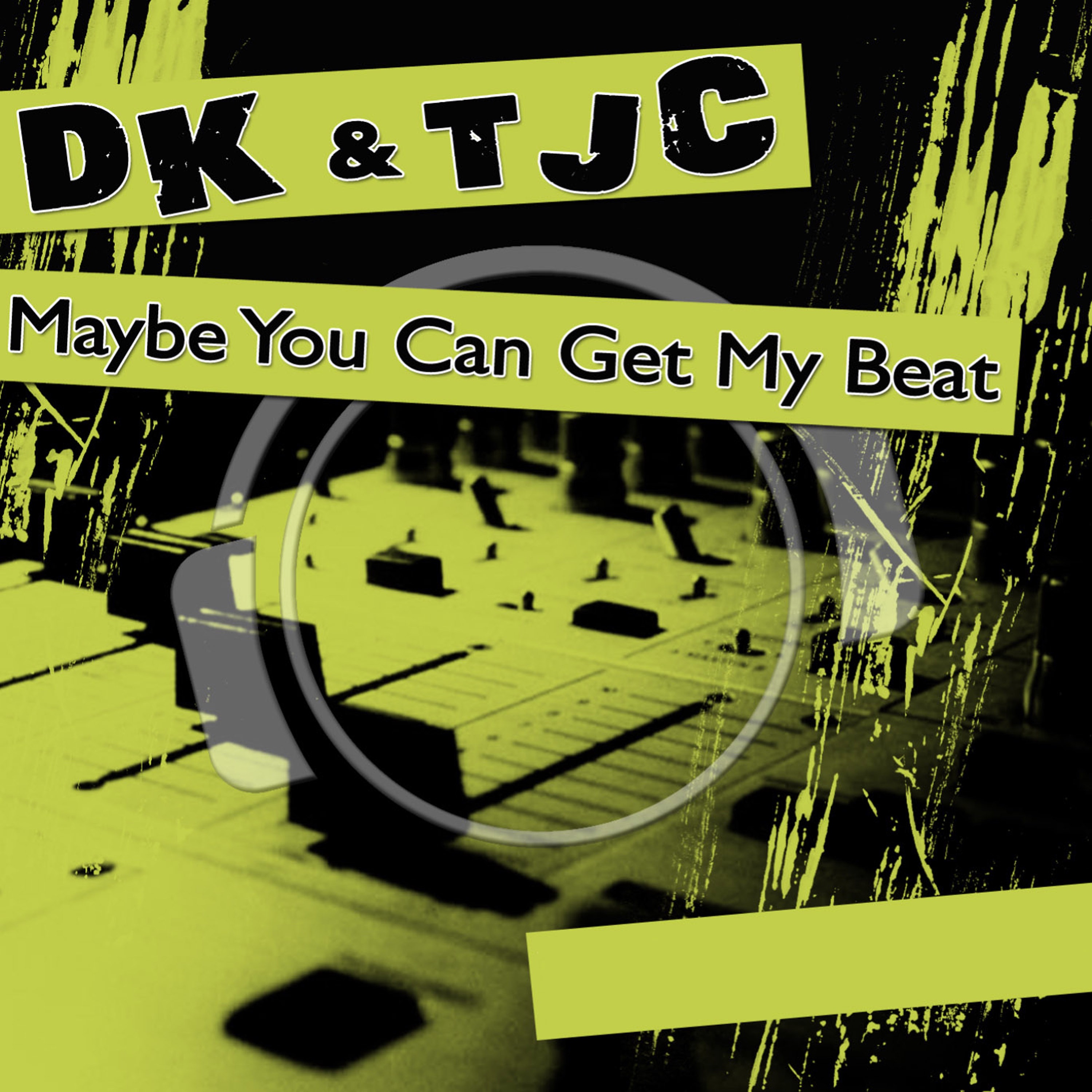 Maybe You Can Get My Beat