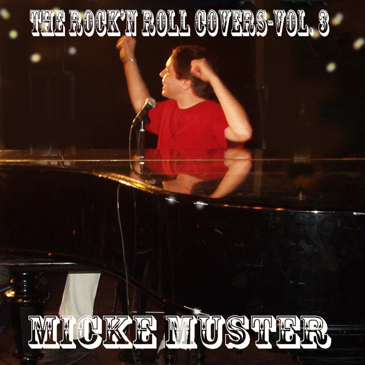 ‎The Rock'n Roll Covers-Vol. 3 - Album By Micke Muster - Apple Music