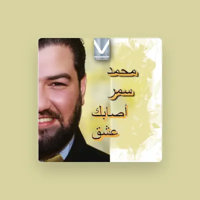Listen to Sammar mohammed, watch music videos, read bio, see tour dates & more!