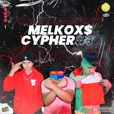 Cypher #3 (feat. Fradd & M4nol3x Baby) - Single