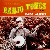 Wade Mainer - Who's Been Here Since I've Been Gone