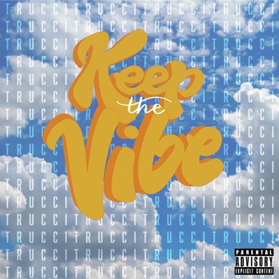 Keep the Vibe - Single