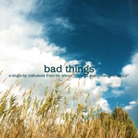 Bad Things - Single - vidhukota