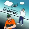 Stream & download Wysoki lot (feat. Książę Kapota) - Single