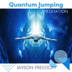 Quantum Jumping Meditation: Intense Theta Waves (Very Strong)