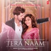 Tera Naam - Single