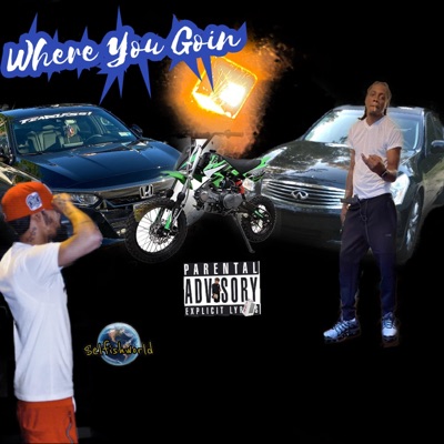 Where You Goin (feat. Tahh Nitty) - Single