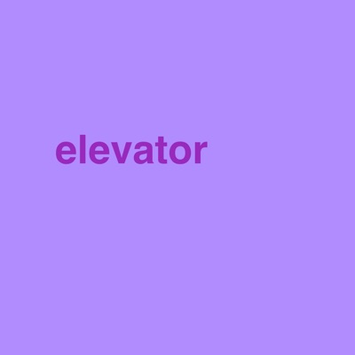 Elevator - Single