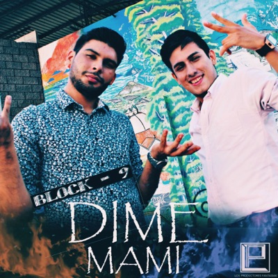 Dime Mami - Single