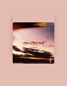 Escucha a Nowhere, mira videos musicales, lee su biografía, consulta las fechas de las gira y más.