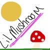 Lil Mushroom