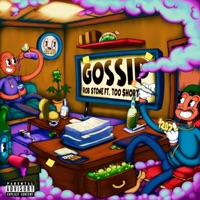 Gossip (feat. Too $hort) - Single - Rob $tone
