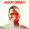Jason Derulo - Want to Want Me artwork