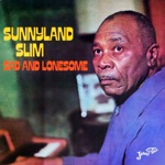 Sunnyland Slim - It's You Baby