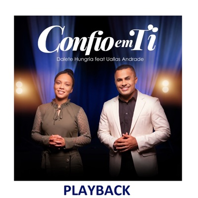 Confio em Ti (Playback) [feat. Uallas Andrade] - Single