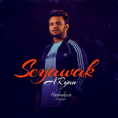 Seyawak - Single