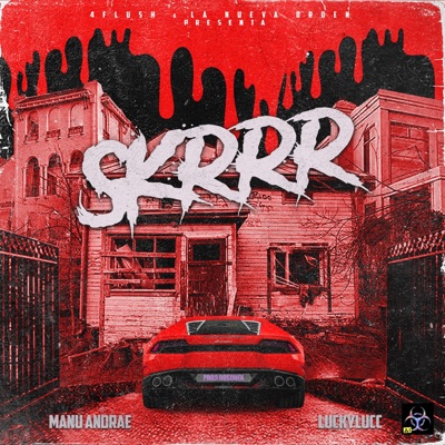 Skrrr (feat. Luckylucc) - Single