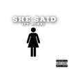 She Said (feat. Rokk) - Single