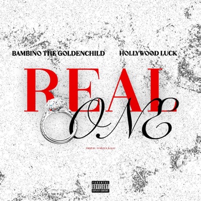 Real One (feat. Hollywood Luck) - Single