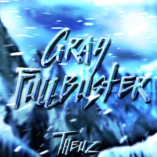Rap do Gray Fullbuster: O Mago do Gelo