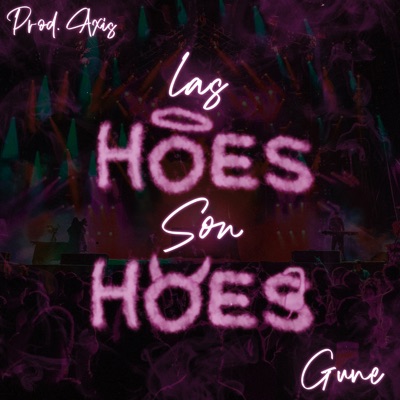 Las Hoe Son Hoe - Single