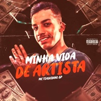 Minha Vida de Artista - Single - MC Tiaguinho SP