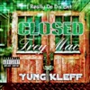 Closed (feat. Trey Mac & Yung Kleff) - Single