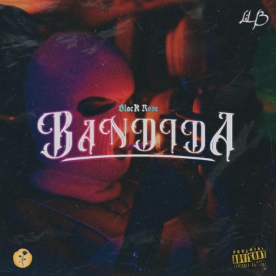 Bandida (feat. LilB Brk) - Single