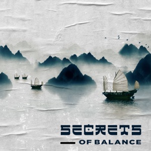Secrets of Balance: Traditional Chinese Meditation Music