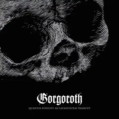 Gorgoroth adlı sanatçının Quantos Possunt Ad Satanitatem Trahunt albümünü dinle