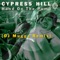 Hand On the Pump - Cypress Hill lyrics