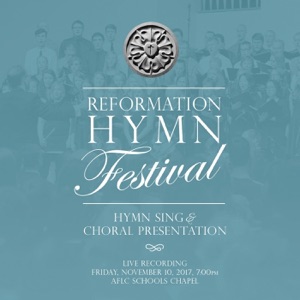 Reformation Hymn Festival