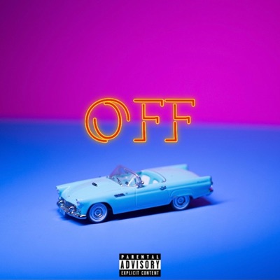 OFF (feat. 1 KayK) - Single