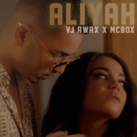 Aliyah - Single - VJ Awax & MCBOX