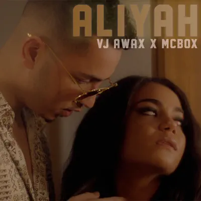 Listen to Aliyah - Single by VJ Awax & MCBOX