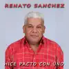 Renato Sanchez - Naci Entre la Luz