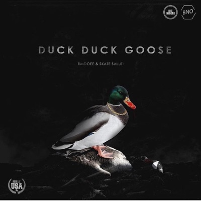 Duck Duck Goose (feat. Timdoee) - Single