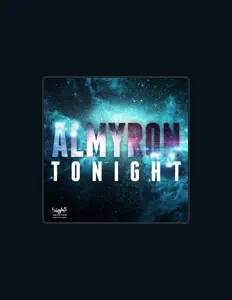 收听 Almyron、观看音乐视频、阅读小传、查看巡演日期等 ！