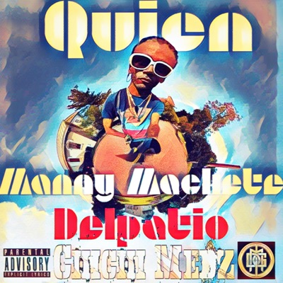 Quien Es Manny Machete Delpatio - EP