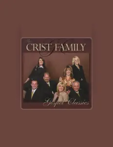 收听 Crist Family、观看音乐视频、阅读小传、查看巡演日期等 ！