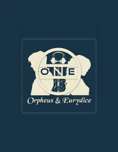 Orpheus & Eurydice을(를) 듣고, 뮤직 비디오를 보고, 약력을 읽고, 투어 일정 등을 확인하세요!