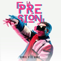 La Presión - Single - Yomil y El Dany