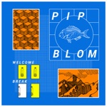 Pip Blom - I Know I'm Not Easy To Like